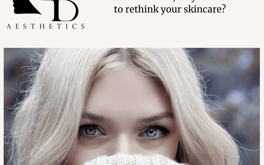 Why you need to switch up your skin routine in winter